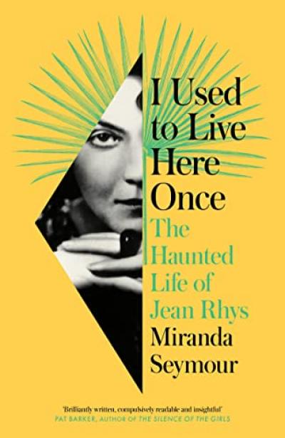 I Used to Live Here Once by Miranda Seymour