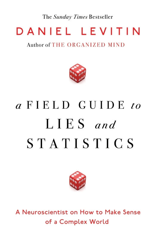 A Field Guide to Lies and Statistics cover image