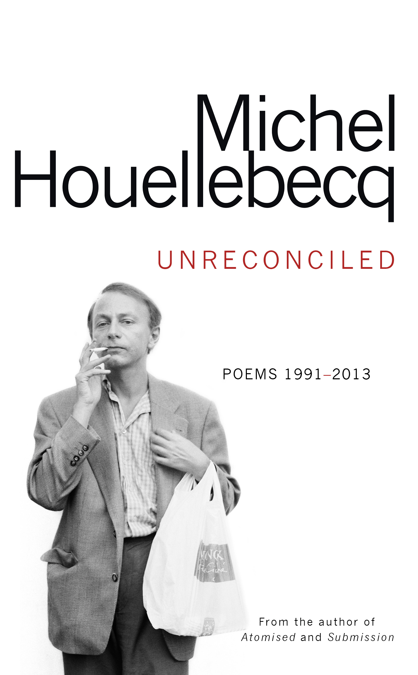 Michel Houellebecq: Unreconciled - Poems 1991-2013