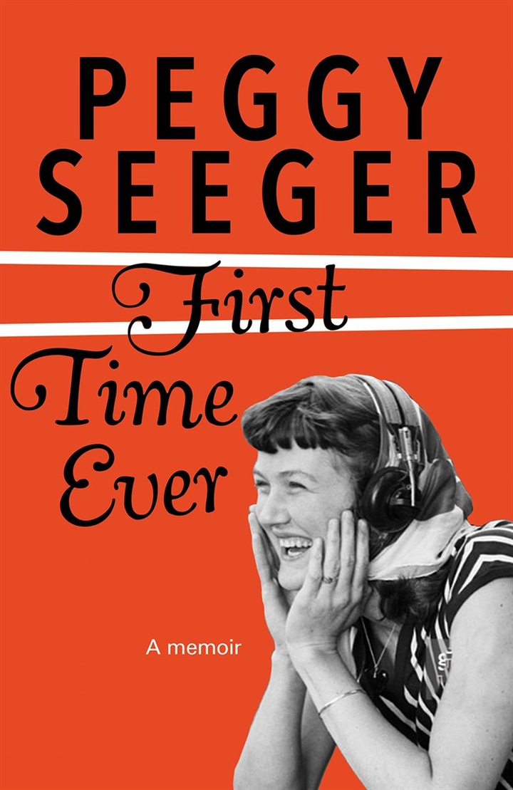 Peggy Seeger: First Time Ever