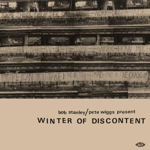 Bob Stanley Pete Wiggs Present Winter Of Discontent