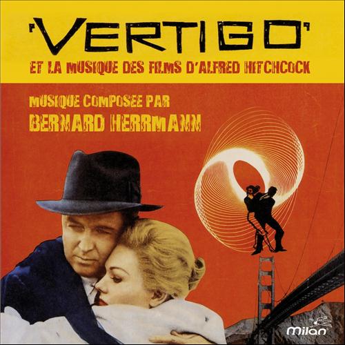Bernard Herrmann Vertigo and Music From the Films of Alfred Hitchcock