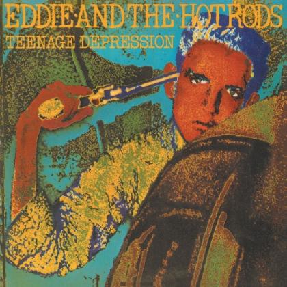 Eddie & The Hot Rods teenage depression LP