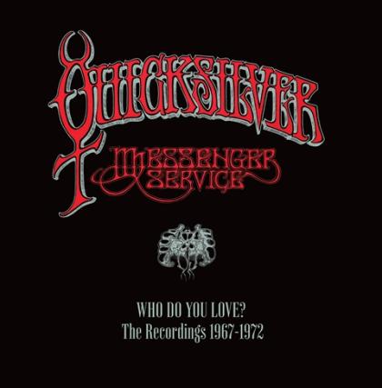 Quicksilver Messenger Service - Who Do You Love - The Recordings 1967-1972